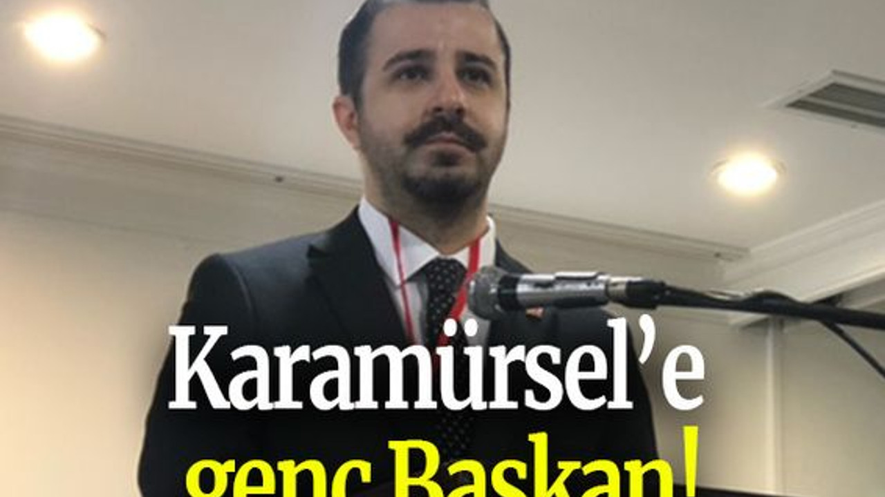 Karamürsel’e genç Başkan!